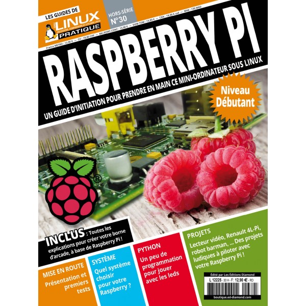 Bibliothèque Montpel’libre : Linux Pratique HS 30 Raspberry PI