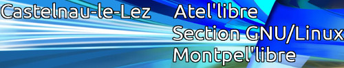 Section GNU/Linux Castelnau-le-Lez – Septembre 2015