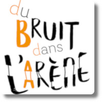 Festival | Du Bruit Dans l’Arène | Montpellier | Juin 2019